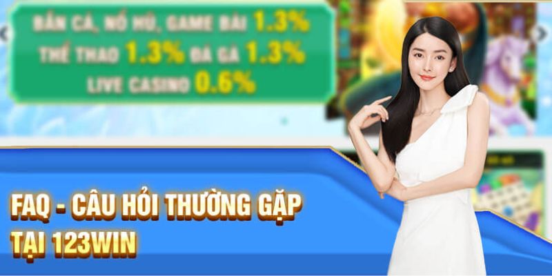 CÂU HỎI THƯỜNG GẶP 123WIN – TỔNG HỢP THẮC MẮC PHỔ BIẾN NHẤT